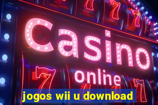 jogos wii u download